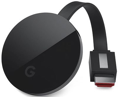 Chromecast Ultra - 4K Streaming: US$69.