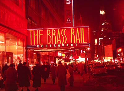 The Brass Rail, 745 Seventh Avenue (at 49th Street).